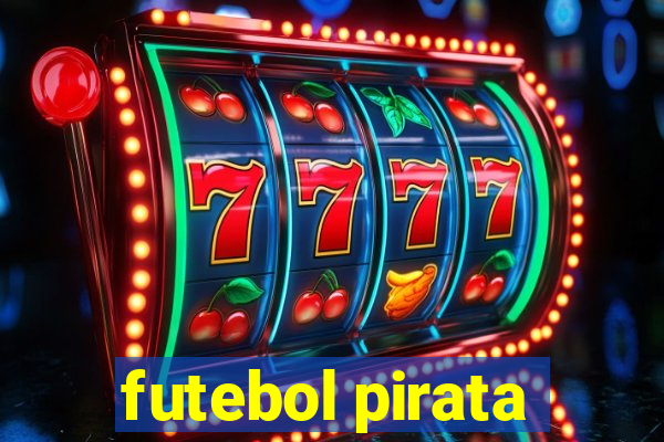 futebol pirata